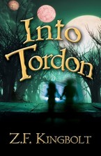 Kingbolt - Into Tordon - New