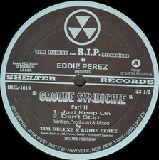 TIM DELUXE & EDDIE PEREZ - Groove Syndicate (Part II) 1997  Shelter SHL-1019 Usa