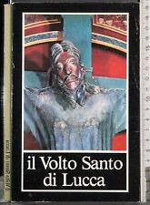 IL VOLTO SANTO DI LUCCA