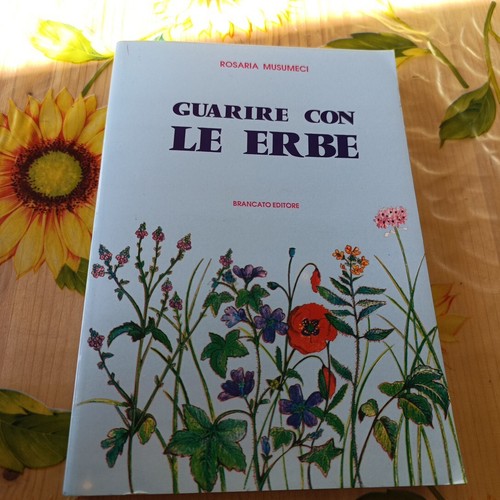 Guarire con erbe r - guarire, le