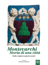 Montevarchi, storia di una