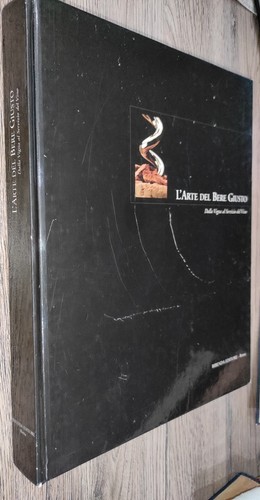 Libro arte del bere giusto - libro:,