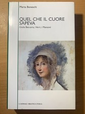 Quel che il cuore sapeva - Marta Boneschi - il giornale