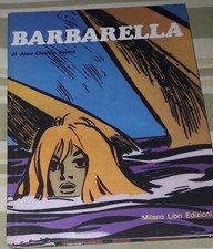 Barbarella di Jean Claude Forest, Milano Libri Edizioni 1973