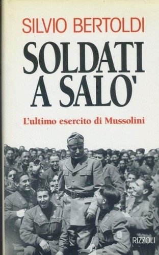Soldati salò l - salò., l'ultimo