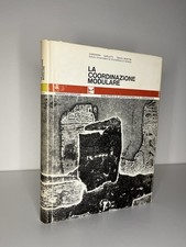 La coordinazione modulare Caporioni Garlatti Tenca-Montini Franco Albini