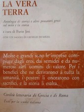 La Vera Terra Ant. sul Mito e La Storia a cura di Furio Jesi/ Dumezil Paravia