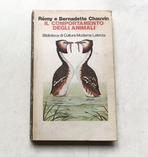IL COMPORTAMENTO DEGLI ANIMALI - Remy e Bernadette Chauvin - 1978