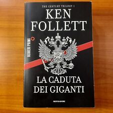 La caduta dei giganti. The century trilogy. Vol. 1 - Ken Follett - Mondadori