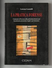 La pratica forense - Lorenzo Locatelli - Cedam - 1996