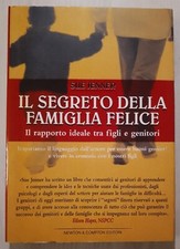 IL SEGRETO DELLA FAMIGLIA FELICE Il rapporto ideale tra figli e genitori -JENNER