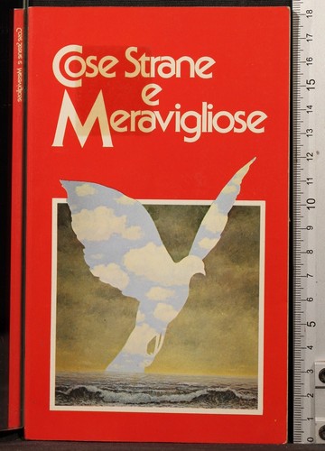 Cose strane meravigliose - strane, e