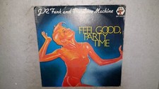 J.R. Funk And The Love Machine – Feel Good, Party Time