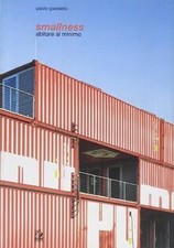 Smallness. Abitare al minimo