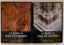 La Basilica di San Petronio in Bologna. Bologna, Cassa di Risparmio, 1983. 2 vol