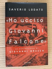 Saverio Lodato - HO UCCISO