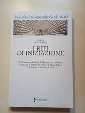 I riti di iniziazione (Vol. II) - AA. VV. -  Jaca Book 2016