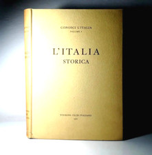 L'ITALIA STORICA CONOSCI L'ITALIA VOLUME V TOURING CLUB ITALIANO 1961 LIBRO (66)