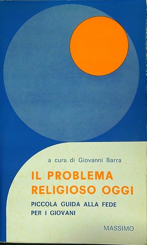 Problema religioso oggi - religioso,