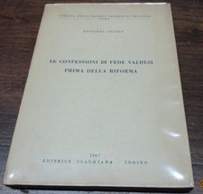 LE CONFESSIONI DI FEDE VALDESI PRIMA DELLA RIFORMA. ED. CLAUDIANA