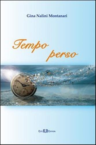 Tempo perso nalini montanari - nalini,