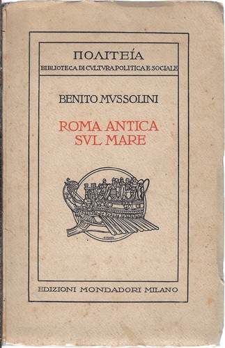 Mussolini beni roma antica - mussolini,,