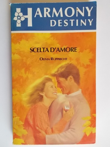 Scelta amore rupprecht - scelta, d’amore