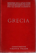 Grecia. Con 4 carte geografiche 5 piante di città e una pianta dell'