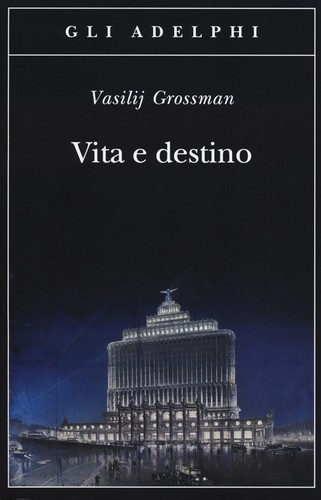 Libri vasilij grossman vita - vasilij,