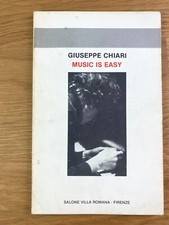 Giuseppe Chiari, MUSIC IS EASY opere 1962-1982 (Salone Villa Romana, Firenze)