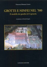 Grotte e ninfei nel '500. Il