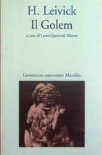 Il Golem: poema drammatico in otto quadri. A cura di Laura Quercioli Mincer. Gli