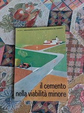 Volumetto Del A.I.T.E.C. 1969 Cemento In Agricoltura Viabilità Minore