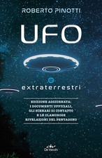 UFO e extraterrestri. Nuova