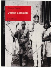 L'ITALIA COLONIALE -SILVANA