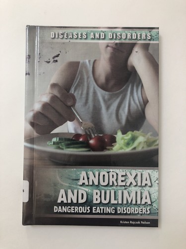 Anorexia and bulimia - anorexia,