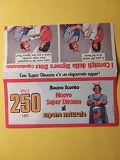 Buono sconto 250 lire - Detersivo Nuovo Super Dinamo. Inizio degli anni '70.
