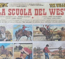 TEX WILLER "LA SCUOLA DEL WEST" STORIA STRISCE RIMONTATE GIUSFREDI & VALDAMBRINI