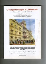 DE MASI C'è urgente bisogno di Carabinieri! 150 anniversario ARMA Ducato Modena