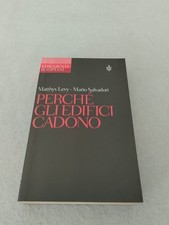 PERCHÈ GLI EDIFICI CADONO /