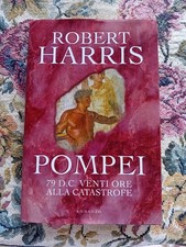 ROMANZO THRILLER: POMPEI di ROBERT HARRIS - MONDOLIBRI