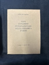 XXVI Concorso internazionale della ceramica d'arte. 23 Giugno - 1
