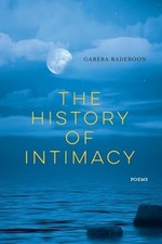 The History of Intimacy: Poems