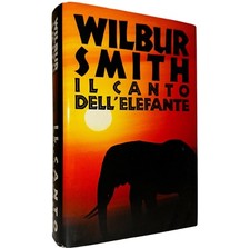 Romanzo Avventura Africa Il canto dell elefante Wilbur Smith Libro CDE