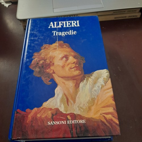 Alfieri tragedie sansoni - alfieri, 1993