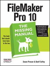 FileMaker Pro 10 : The Missing Manual, Paperback by Prosser, Susan; Coffey, G...
