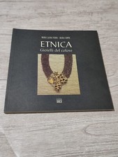 Etnica Gioielli del colore Maria Laura Ferru - Maria Conte Edizioni Sole