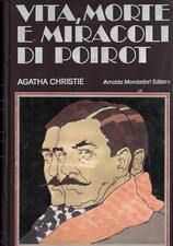 VITA, MORTE MIRACOLI DI POIROT