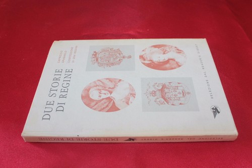 Due storie regine capriccio - due,