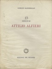 15 disegni di Attilio Alfieri. Disegni di artisti contemporanei.